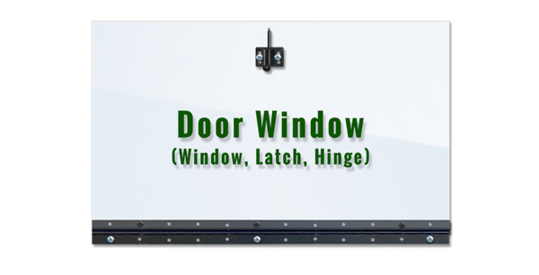 Door replacement window, Latch, Hinge